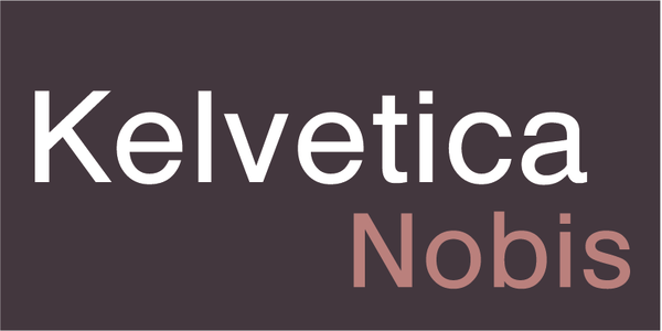 Kelvetica Nobis font